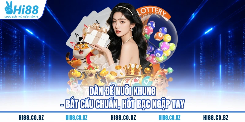Dàn Đề Nuôi Khung - Bắt Cầu Chuẩn, Hốt Bạc Ngập Tay