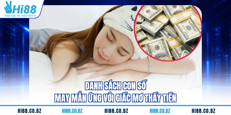 Danh sách con số may mắn ứng với giấc mơ thấy tiền