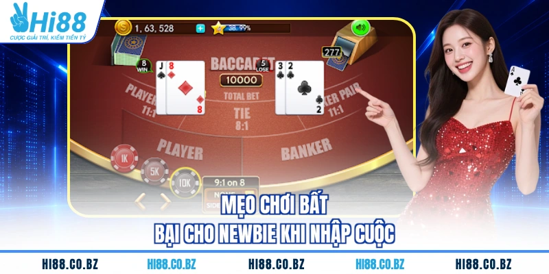 Mẹo chơi bất bại cho newbie khi nhập cuộc
